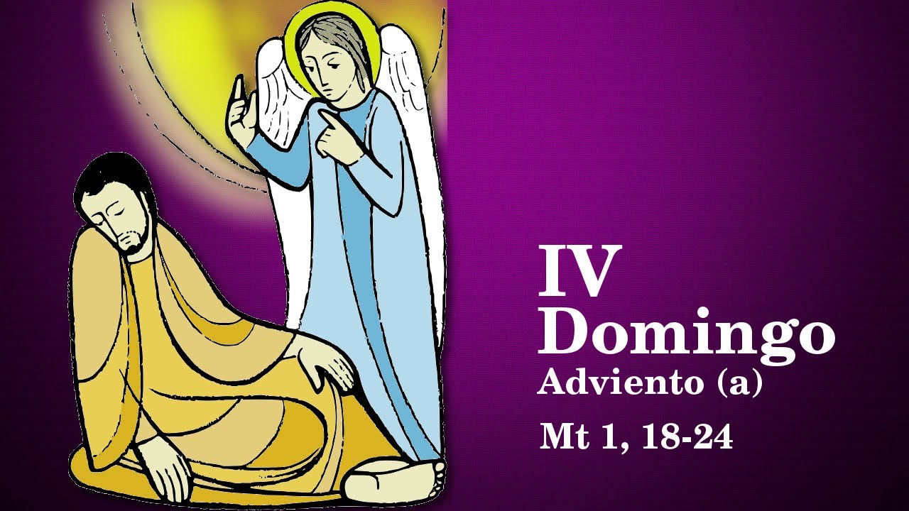 4º DOMINGO ADVIENTO CICLO A