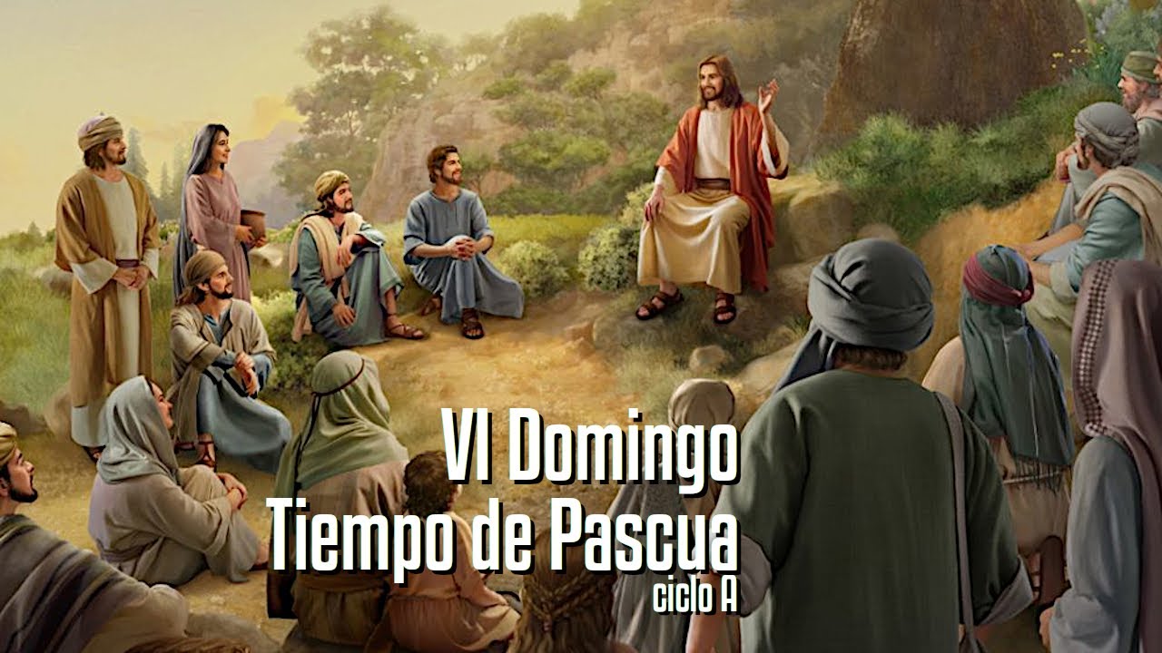 DOMINGO 6º DE PASCUA