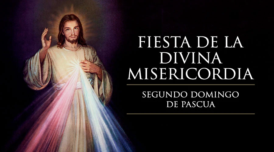 DOMINGO 2º DE PASCUA: DIVINA MISERICORDIA