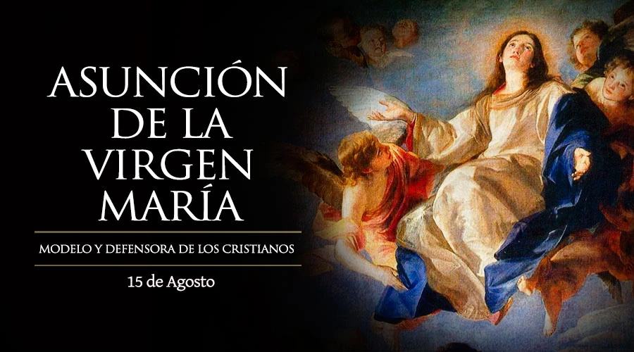 15 AGOSTO – ASUNCIÓN DE MARÍA